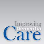 Improving Dementia Care